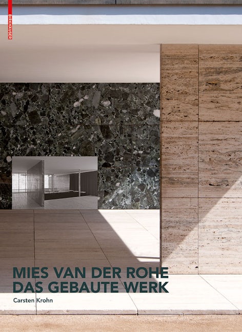 Book cover image for Mies van der Rohe. Das gebaute Werk ISBN: 9783034607391